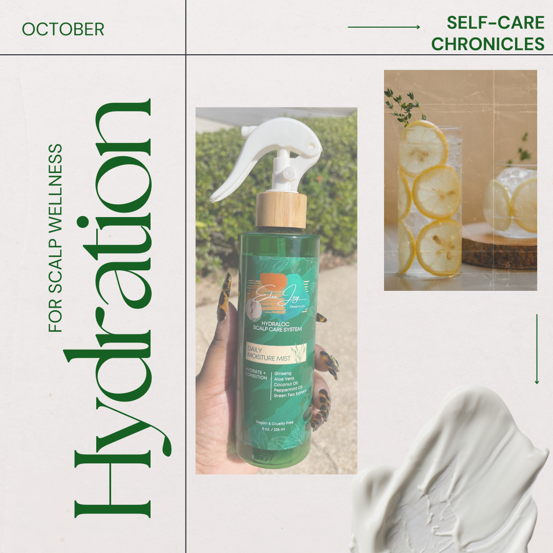 Self Care Chronicles: Hydration For Scalp Wellness